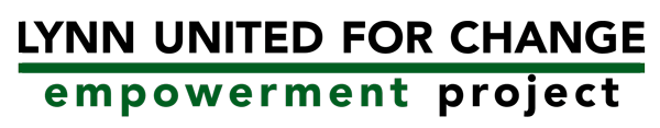 Lynn United for Change Empowerment Project
